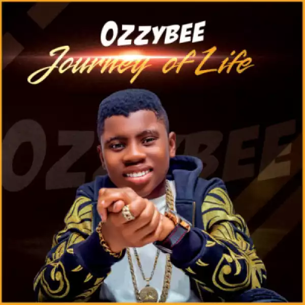 OzzyBee - Journey Of Life (Prod by Major Bangz)
